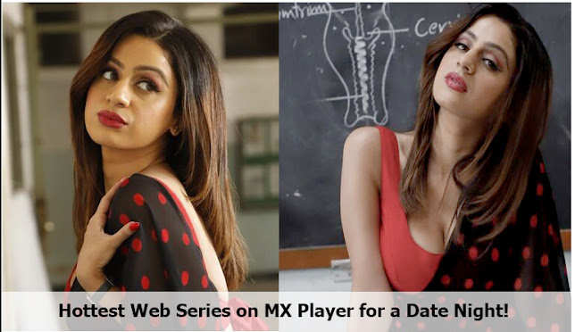 Date Night के लिए MX Player पर सबसे हॉट Web series 